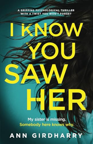 I Know You Saw Her: a gripping psychological thriller with a twist you won't forget von Inkubator Books
