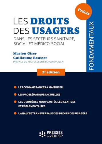 Les droits des usagers dans les secteurs sanitaires, social et médicosocial von EHESP