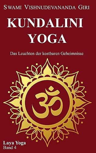 Kundalini Yoga: Das Leuchten der kostbaren Geheimnisse von tredition