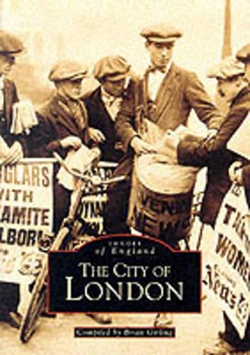 The City of London: Britain in Old Photographs (Archive Photographs)
