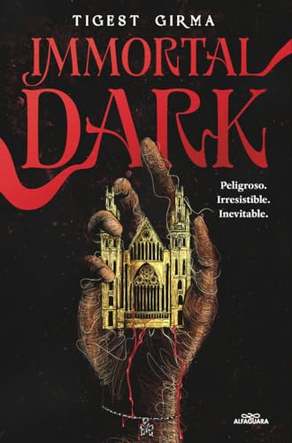 Immortal Dark. Peligroso. Irresistible. Inevitable (Saga Immortal Dark 1) (Sin límites, Band 1) von ALFAGUARA