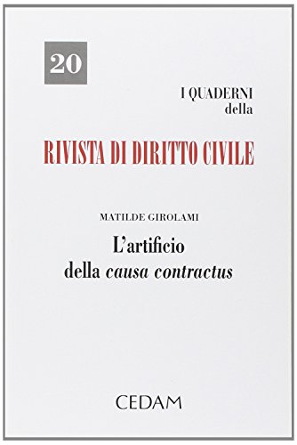 L'artificio della causa contractus (I Quaderni della «Rivista di dir. civile»)