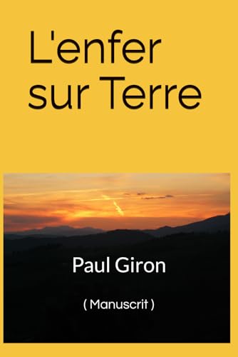 L'Enfer sur Terre von Independently published