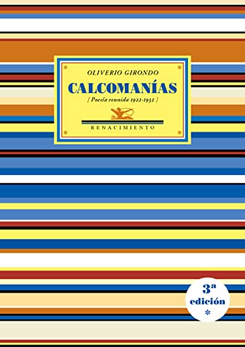 Calcomanías : poesía reunida, 1923-1932 (Renacimiento, Band 29)