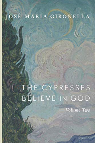 The Cypresses Believe in God: Volume Two von Cluny Media
