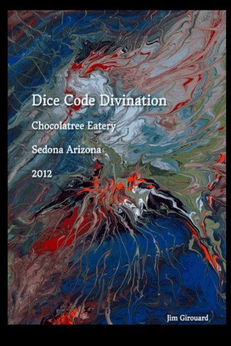 Dice Code Divination: Getting to a Future that Makes Sense (Synthesis 1-A, Band 1)