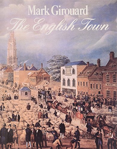 The English Town: A History of Urban Life