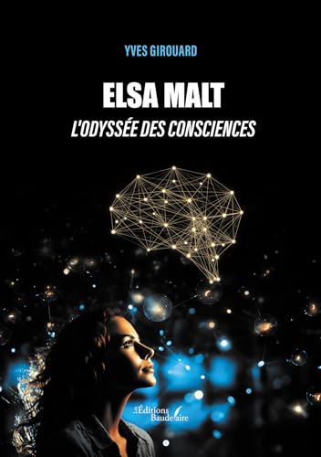 Elsa Malt: L'Odyssée des Consciences von BAUDELAIRE