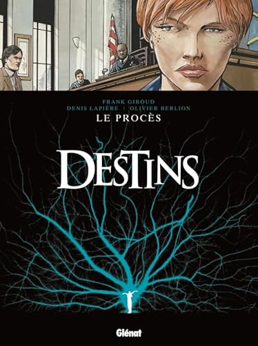 Destins - Tome 09: Le Procès