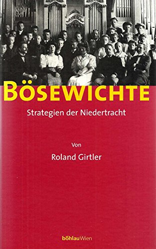 Bösewichte. Strategien der Niedertracht