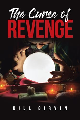 The Curse of Revenge The Curse of Revenge von Page Publishing
