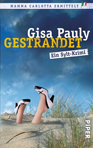 Gestrandet (Mamma Carlotta 2): Ein Sylt-Krimi | Ein Nordsee-Krimi mit jeder Menge Witz (Mamma Carlotta: Sylt-Krimis, Band 2)