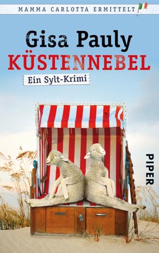 Küstennebel (Mamma Carlotta 6): Ein Sylt-Krimi (Mamma Carlotta: Sylt-Krimis, Band 6)
