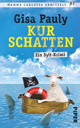 Kurschatten (Mamma Carlotta 7): Ein Sylt-Krimi (Mamma Carlotta: Sylt-Krimis, Band 7)