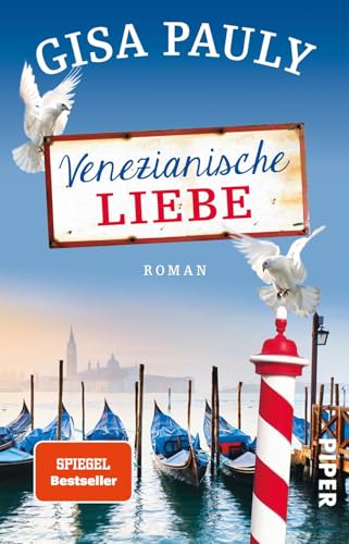 Venezianische Liebe: Roman von Piper Verlag GmbH