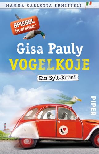 Vogelkoje (Mamma Carlotta 11): Ein Sylt-Krimi (Mamma Carlotta: Sylt-Krimis, Band 11)