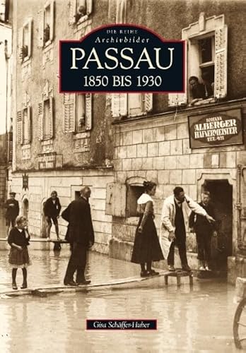Passau 1850 bis 1930 von Sutton Verlag GmbH