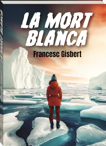 La mort blanca (Trencadís, Band 21) von Andana Editorial