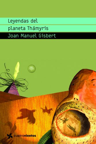 Leyendas del planeta Thámyris (Cuatrovientos +12) von Planeta