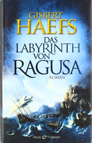 Das Labyrinth von Ragusa: Roman von Page & Turner