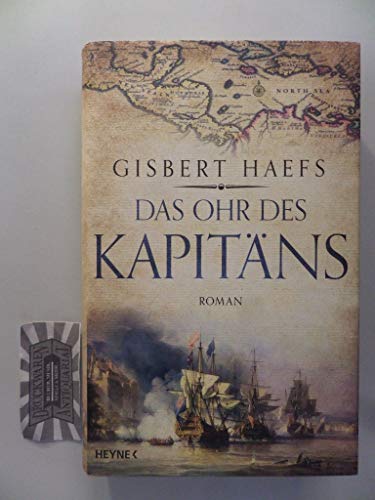 Das Ohr des Kapitäns: Roman