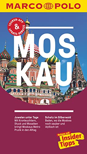MARCO POLO Reiseführer Moskau: Reisen mit Insider-Tipps. Inkl. kostenloser Touren-App und Events&News