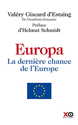 Europa- La dernière chance de l'Europe von XO
