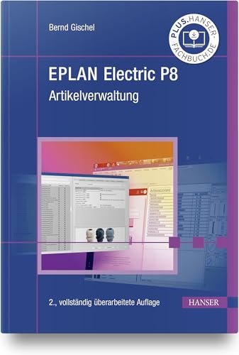 EPLAN Electric P8 Artikelverwaltung von Hanser Fachbuchverlag