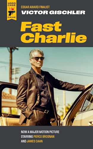 Fast Charlie (Hard Case Crimes)