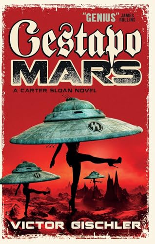 Gestapo Mars: A Carter Sloan Novel von Titan Books
