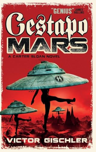 Gestapo Mars: A Carter Sloan Novel