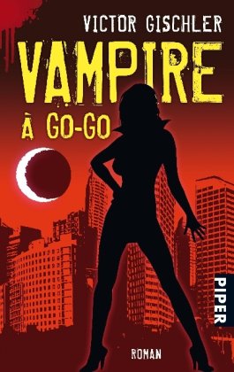 Vampire à Go-Go: Roman