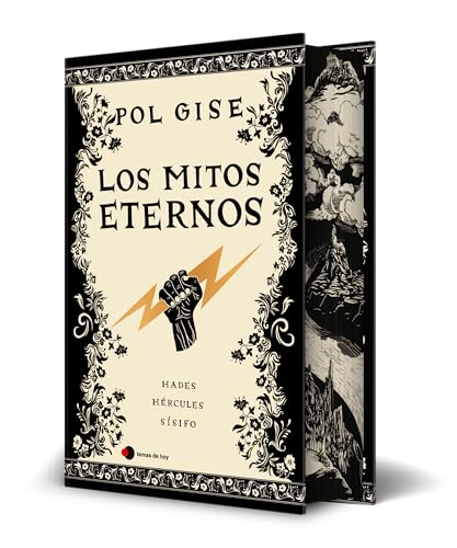 Los mitos eternos: EDICIÓN CANTOS TINTADOS / Incluye: Hades, el dios menos malo; Hércules, el héroe que no quiso serlo; Sísifo, el hombre que engañó a la muerte (Historias de hoy) von Ediciones Temas de Hoy