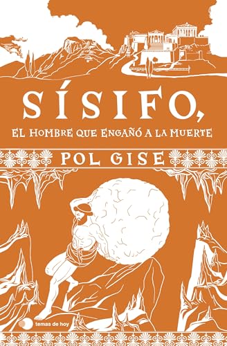 Sísifo, el hombre que engañó a la muerte (Historias de hoy) von Ediciones Temas de Hoy