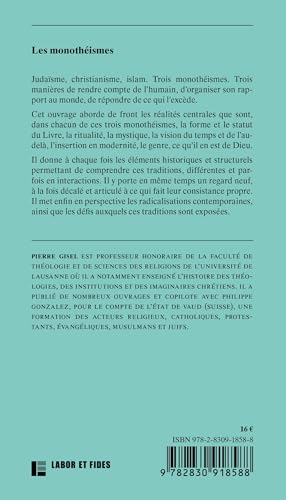 Les monothéismes: Judaïsme, christianisme, islam