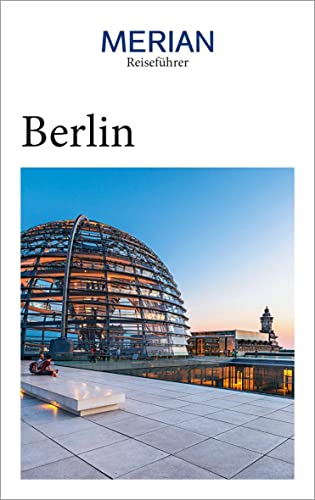 MERIAN Reiseführer Berlin: Mit Extra-Karte zum Herausnehmen MERIAN Reiseführer Berlin: Mit Extra-Karte zum Herausnehmen von Gräfe und Unzer
