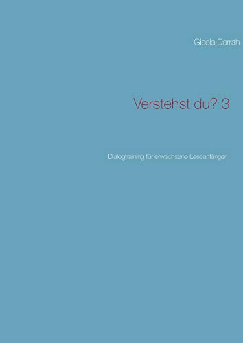 Verstehst du? 3, neu: Dialogtraining für erwachsene Leseanfänger