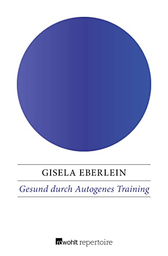 Gesund durch Autogenes Training