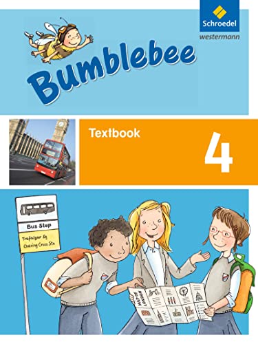 Bumblebee - Ausgabe 2015: Textbook 4 (Bumblebee 1 - 4: Ausgabe 2015 für das 1. - 4. Schuljahr)