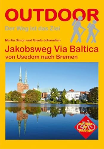 Jakobsweg Via Baltica von Usedom nach Bremen (OutdoorHandbuch)