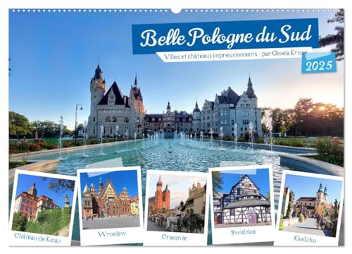 Belle Pologne du Sud (Wandkalender 2025 DIN A2 quer), CALVENDO Monatskalender von CALVENDO