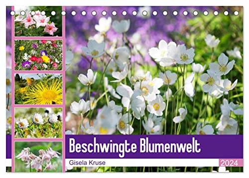 Beschwingte Blumenwelt (Tischkalender 2024 DIN A5 quer), CALVENDO Monatskalender