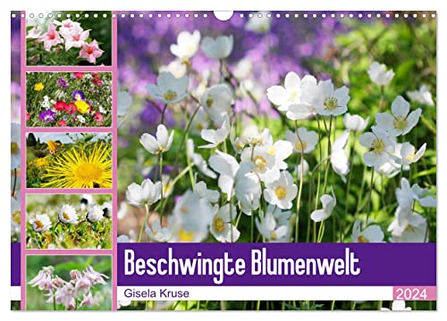 Beschwingte Blumenwelt (Wandkalender 2024 DIN A3 quer), CALVENDO Monatskalender