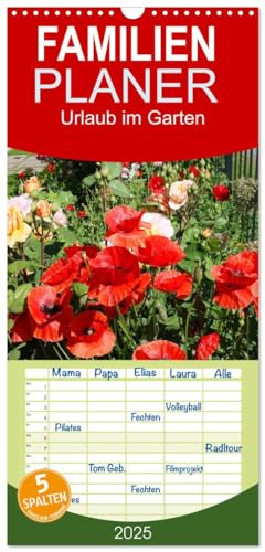 Familienplaner 2025 - Urlaub im Garten mit 5 Spalten (Wandkalender, 21 cm x 45 cm), CALVENDO von CALVENDO