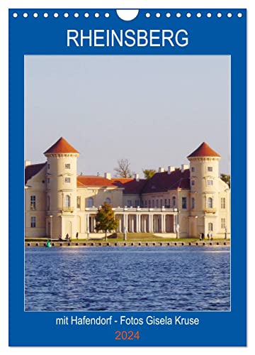 Rheinsberg mit Hafendorf (Wandkalender 2024 DIN A4 hoch), CALVENDO Monatskalender von CALVENDO