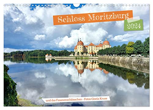 Schloss Moritzburg und das Fasanenschlösschen (Wandkalender 2024 DIN A3 quer), CALVENDO Monatskalender