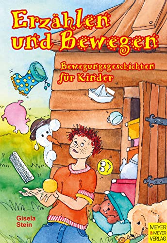 Erzählen und Bewegen: Bewegungsgeschichten für Kinder von Meyer + Meyer Fachverlag