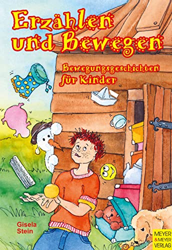 Erzählen und Bewegen: Bewegungsgeschichten für Kinder