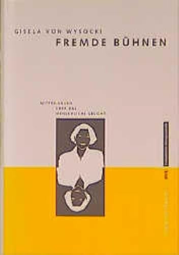 Fremde Bühnen. mitteilungen über das menschliche Gesicht Fremde Bühnen. mitteilungen über das menschliche Gesicht