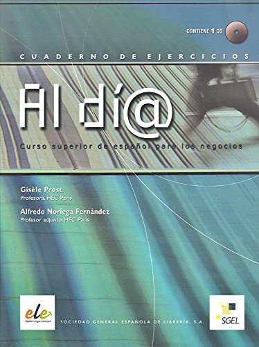 Al dia superior. Cuaderno de ejercicios (inkl. CD) / Al día superior. Cuaderno de ejercicios (inkl. CD): Curso superior de español para los negocios. Nivel superior B2/C1: Book + CDs(2)